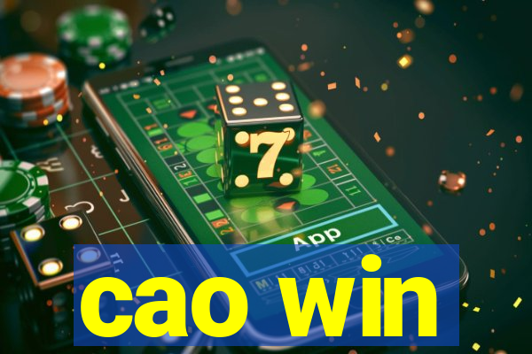 cao win